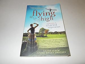 Immagine del venditore per Flying High: A True Story of Shared Inspiration venduto da Paradise Found Books
