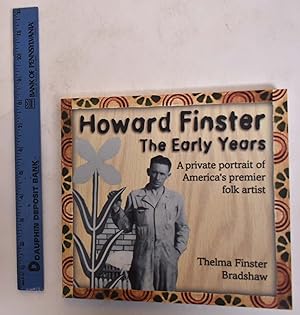 Image du vendeur pour Howard Finster: The Early Years: A Private Portrait of America's Premier Folk Artist mis en vente par Mullen Books, ABAA