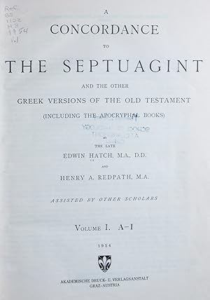 Bild des Verkufers fr A Concordance to the Septuagint and the Other Greek Versions of the Old Testament (Including the Apocryphal Books): Vol. I. A-I; Vol. II. K- ; Supplement. 3 volumes bound in 2 (Complete) zum Verkauf von ERIC CHAIM KLINE, BOOKSELLER (ABAA ILAB)