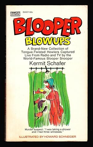 Seller image for Blooper Blowups for sale by Open Vault Books