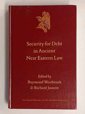 Seller image for Security for debt in ancient Near Eastern law. Vol. 9 of "Culture and history of the ancient Near East". for sale by Wissenschaftliches Antiquariat Zorn