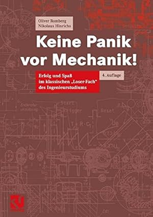 Bild des Verkufers fr Keine Panik vor Mechanik!: Erfolg und Spa im klassischen Loser-Fach des Ingenieurstudiums zum Verkauf von Gabis Bcherlager