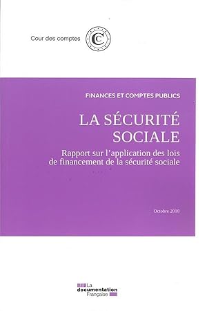 la sécurité sociale ; septembre 2018 ; Rapport sur l'application des lois de financement (édition...