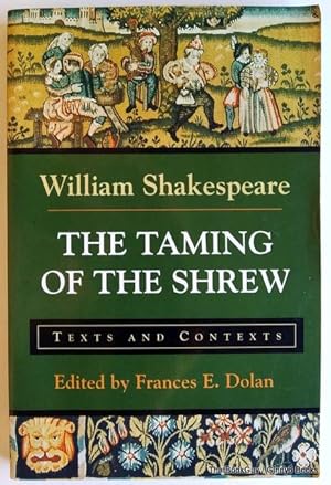 The Taming of the Shrew: Texts and Contexts (Bedford Shakespeare)