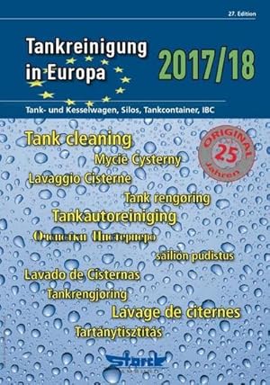 Bild des Verkufers fr Tankreinigung in Europa 2017/18 : Tank- und Kesselwagen, Silos, Tankcontainer, IBC zum Verkauf von AHA-BUCH