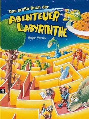 Das große Buch der Abenteuer-Labyrinthe