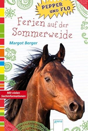 Pepper und Flo: Ferien auf der Sommerweide