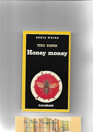 Imagen del vendedor de Honey money a la venta por La Petite Bouquinerie