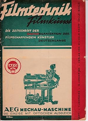 Filmtechnik - Filmkunst. Zeitschrift für alle künstlerischen, technischen und wirtschaftlichen Fr...