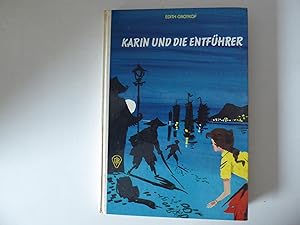 Bild des Verkufers fr Karin und die Entfhrer. Gttinger Jugendbcher. Hardcover zum Verkauf von Deichkieker Bcherkiste