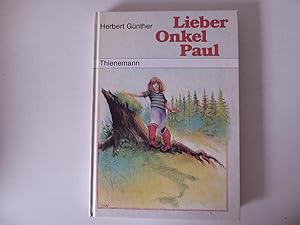 Bild des Verkufers fr Lieber Onkel Paul. Jugendbuch. Mit Illustrationen. Hardcover zum Verkauf von Deichkieker Bcherkiste