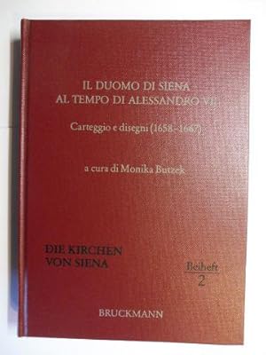 IL DUOMO DI SIENA AL TEMPO DI ALESSANDRO VII - Carteggio e disegni (1658-1667) *.