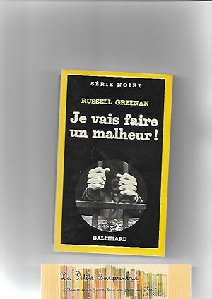 Seller image for Je vais faire un malheur! for sale by La Petite Bouquinerie