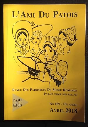 L'Ami du Patois. Revue des patoisants de Suisse romande. Trois numéros.