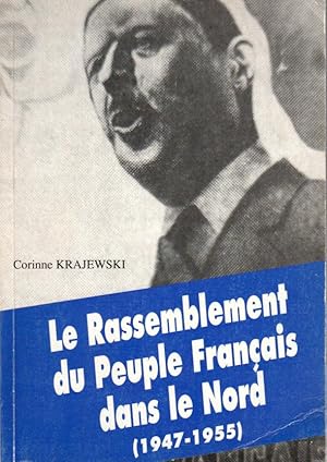 Le rassemblement du peuple français dans le Nord (1947-1955)