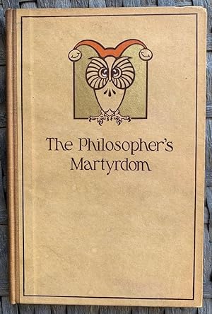 The Philosopher's Martyrdom