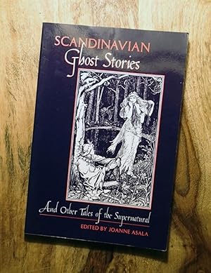 SCANDINAVIAN GHOST STORIES AND OTHER TALES OF THE SUPERNATURAL
