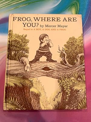 Imagen del vendedor de FROG, WHERE ARE YOU? sequel to A BOY, A DOG AND A FROG a la venta por Happy Heroes