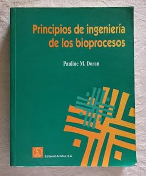 Seller image for Principios de ingeniera de los bioprocesos for sale by Libros Ambig
