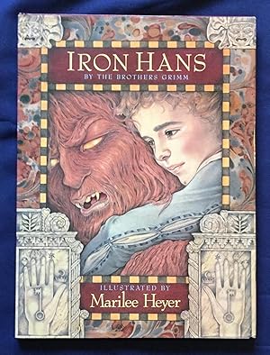 Seller image for IRON HANS; By the Brothers Grimm / Illustrated by Marilee Heyer for sale by Borg Antiquarian