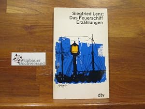 Bild des Verkufers fr Das Feuerschiff : Erzhlungen. zum Verkauf von Antiquariat im Kaiserviertel | Wimbauer Buchversand