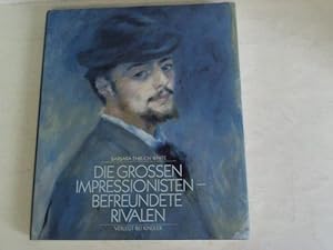Seller image for Die groen Impressionisten - befreundete Rivalen for sale by Gabis Bcherlager