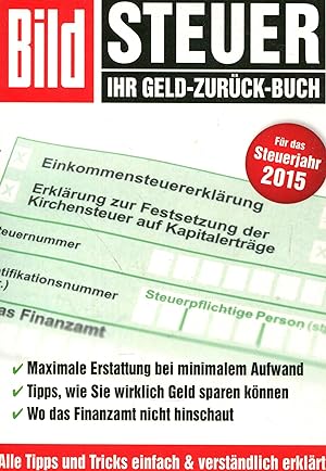 Bild des Verkufers fr Steuer - Ihr Geld zurck - Buch fr das Steuerjahr 2015 zum Verkauf von Gabis Bcherlager