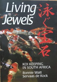 Bild des Verkufers fr Living Jewels - Koi Keeping in South Africa zum Verkauf von Eaglestones