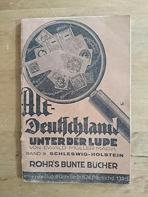 Seller image for Altdeutschland unter der Lupe - Band IX : Schleswig-Holstein for sale by Antiquariat Birgit Gerl