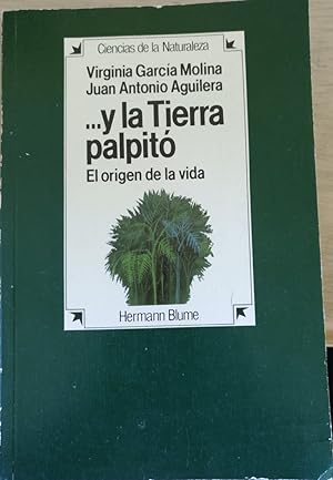 Imagen del vendedor de Y LA TIERRA PALPITO. EL ORIGEN DE LA VIDA. a la venta por Libreria Lopez de Araujo