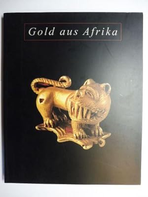 Bild des Verkufers fr Gold aus Afrika - aus der Privatsammlung von Rene und Denise David, Zrich *. zum Verkauf von Antiquariat am Ungererbad-Wilfrid Robin