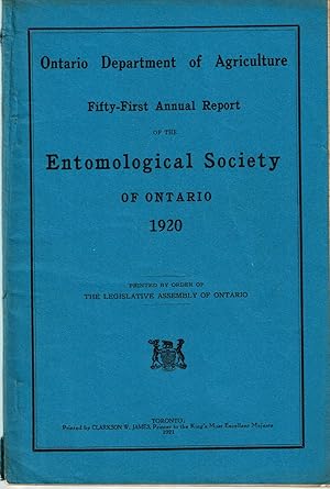 Image du vendeur pour FIFTY-FIRST ANNUAL REPORT OF THE ENTOMOLOGICAL SOCIETY OF ONTARIO 1920. Ontario Department of Agriculture. Printed by Order of The Legislative Assembly of Ontario. mis en vente par Blue Mountain Books & Manuscripts, Ltd.