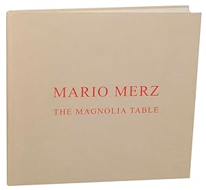 Bild des Verkufers fr Mario Merz: The Magnolia Table zum Verkauf von Jeff Hirsch Books, ABAA