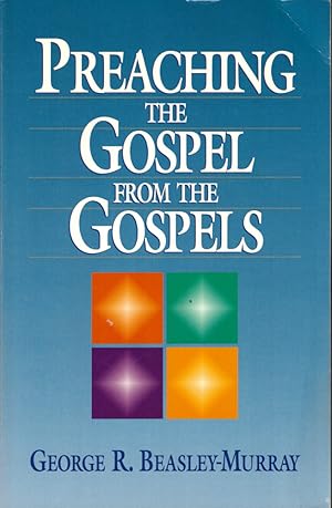 Bild des Verkufers fr Preaching the Gospel from the Gospels zum Verkauf von Kenneth Mallory Bookseller ABAA