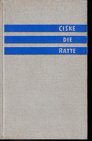 Ciske die Ratte. Roman.