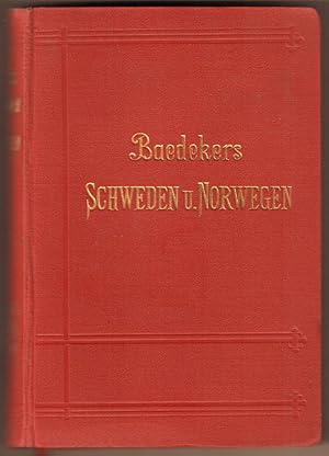 Bild des Verkufers fr Schweden, Norwegen. Die Reiserouten durch Dnemark nebst Island und Spitzbergen. Handbuch fr Reisende. Mit 64 Karten, 42 Plnen und Grundrissen und 3 kleinen Panoramen. (Beigebunden: Dnisch-Norwegische und Schwedische Sprachlehre zum Reisegebrauch). zum Verkauf von Antiquariat Neue Kritik