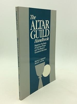 Seller image for THE ALTAR GUILD HANDBOOK for sale by Kubik Fine Books Ltd., ABAA