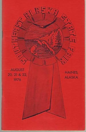 Immagine del venditore per Official Premium List 1976 Southeast Alaska State Fair August 20, 21 & 22, 1976 - Haines, Alaska venduto da Dan Glaeser Books