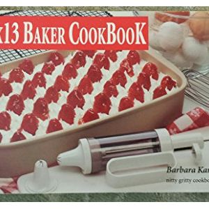 Seller image for The 9 x 13 Baker CookBook (Paperback) for sale by InventoryMasters