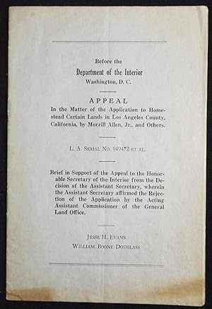 Appeal In the Matter of the Application to Homestead Certain Lands in Los Angeles County, Califor...