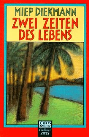 Seller image for Zwei Zeiten des Lebens: Roman (Gulliver zwei) for sale by Gabis Bcherlager