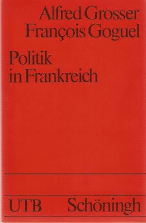 Bild des Verkufers fr Politik in Frankreich. zum Verkauf von Gabis Bcherlager