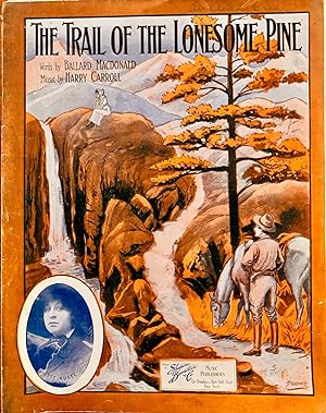 Immagine del venditore per The Trail of the Lonesome Pine (Sheet Music) venduto da Epilonian Books