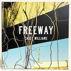 Casey Williams: Freeway