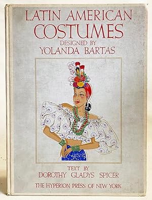 Latin American Costumes Designed By Yolanda Bartas