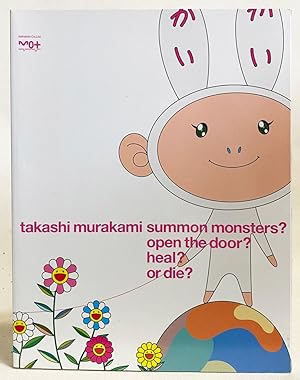 Takashi Murakami Summon Monsters  Open the Door  Heal  Or Die 