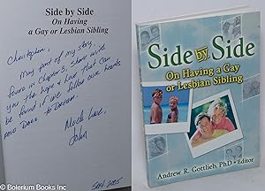 Bild des Verkufers fr Side by Side: on having a gay or lesbian sibling [inscribed and signed] zum Verkauf von Bolerium Books Inc.