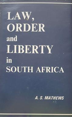 Image du vendeur pour Law, Order and Liberty in South Africa mis en vente par Eaglestones