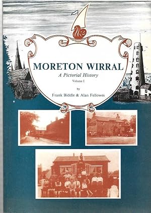 Seller image for Moreton Wirral A Pictorial History. Volume I. for sale by City Basement Books