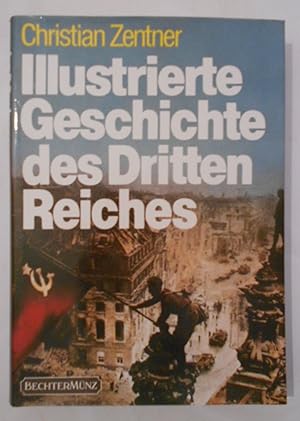 Seller image for Illustrierte Geschichte des Dritten Reiches. for sale by KULTur-Antiquariat
